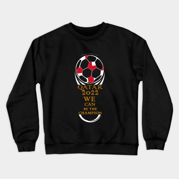 England in Qatar world cup 2022 Crewneck Sweatshirt by solidarity in diversity